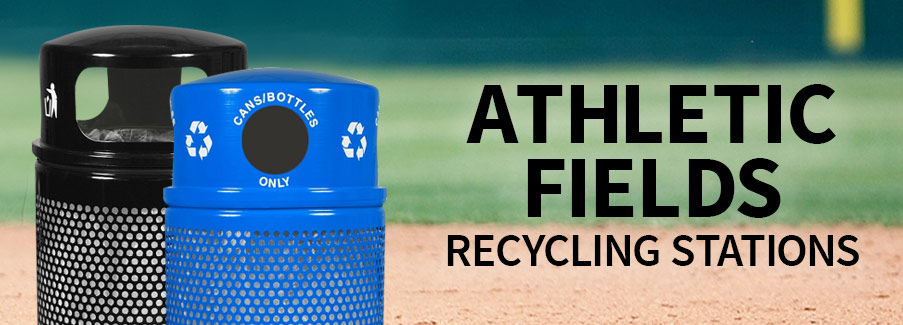 Athletic Fields Recycling Stations Athletic Fields Recycling Stations